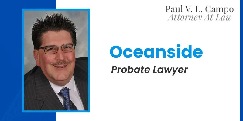 best oceanside probate lawyer
