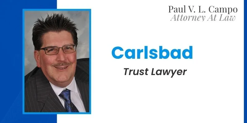 best carlsbad trust lawyer